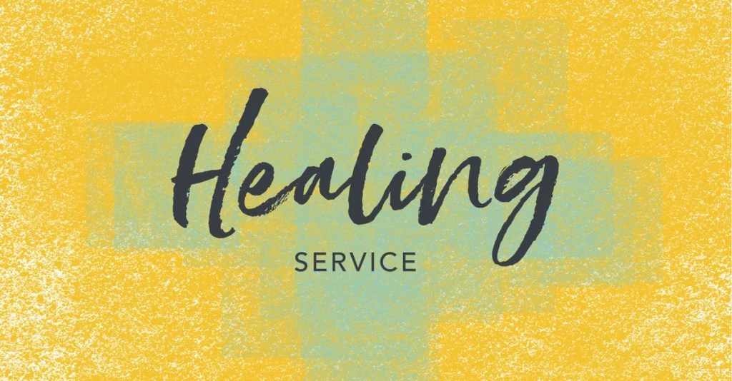 “Healing Service” John 9. February 15, 2026